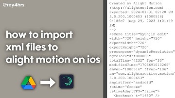 how to import alight motion xml files on ios (super easy + 100% working)