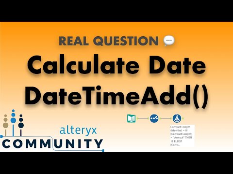 Calculate Contract End & Bill Dates in Alteryx