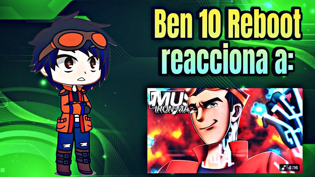 Ben 10 reboot reacciona a Rap Generador Rex “Hora de la revolución”
