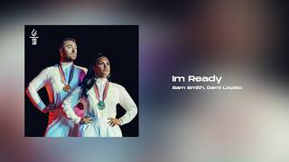 Sam Smith Demi Lovato  Im Ready  Only