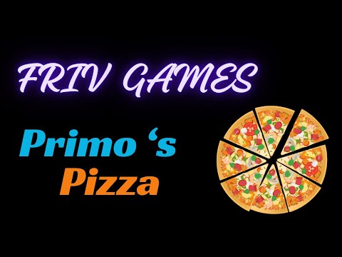 FRIV GAMES-Papa's Pizzeria 