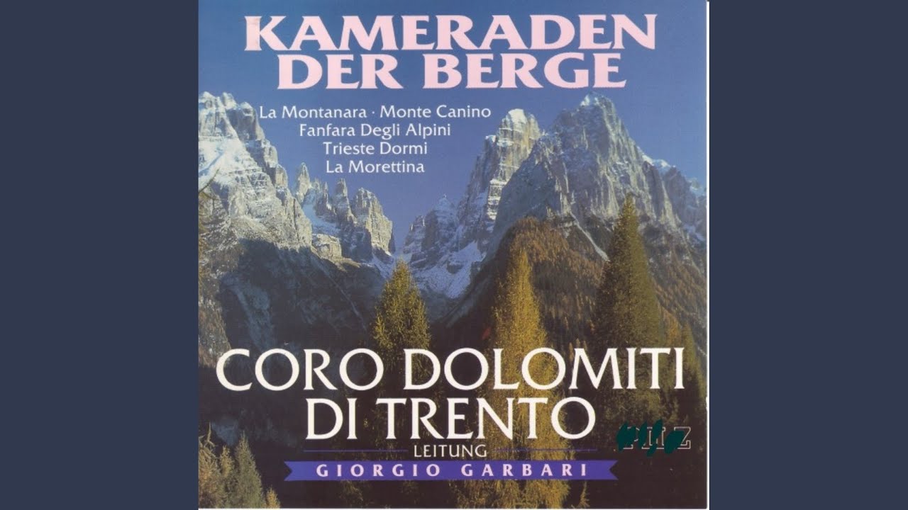 Das Lied Der Berge Text La Montanara (Das Lied Der Berge) - YouTube