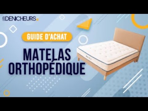Comment sélectionner le meilleur matelas orthopédique pour un dos sensible ?