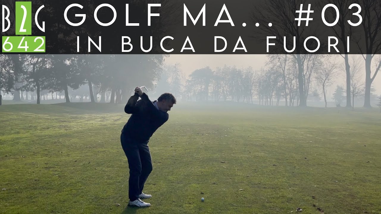 #SFIDA GOLF MA... "In buca da fuori green" Episodio 03 #642