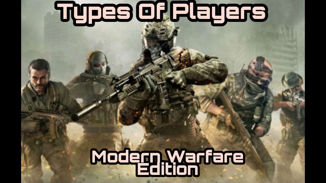Players That All Squads Have... Moderne Warfare Edition YouTube