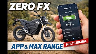 ZERO FX. Chapter 3. Zero Motorcycles App and Real Maximum Range on Dirt Roads. MULTILINGUAL.