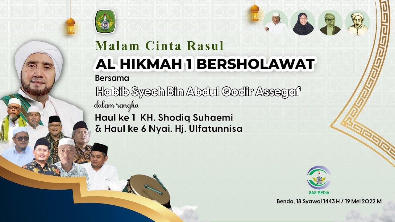 LIVE - AL HIKMAH 1 BERSHOLAWAT - BERSAMA HABIB SYECH BIN ABDUL QODIR ASSEGAF - HAUL ABAH DAN UMI