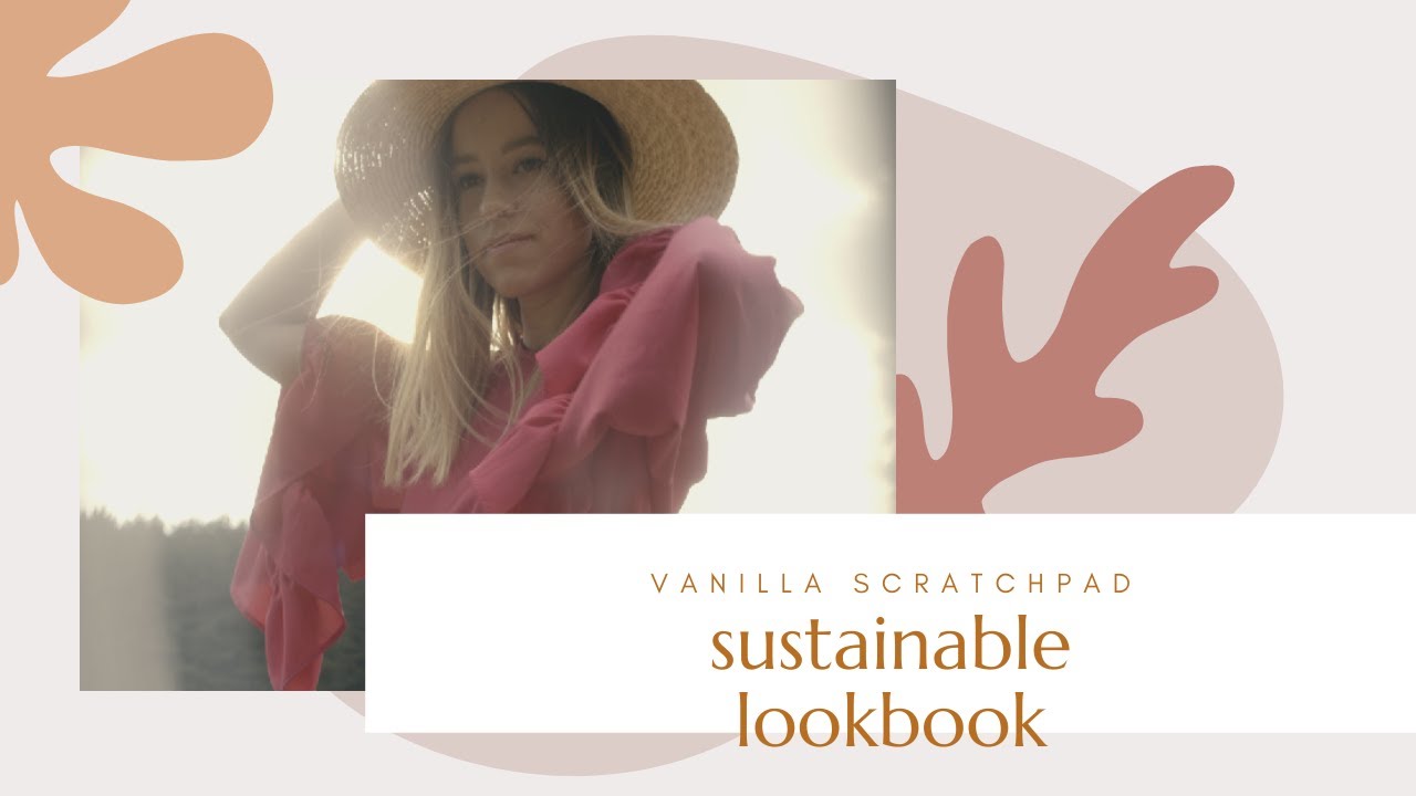 Sustainable Fashion Lookbook