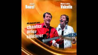 Video thumbnail of "Marie-Louise Valentin, Hubert Bourel - Il est vivant"