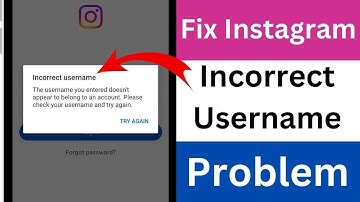 Fix Instagram Incorrect Username Problem  | Incorrect Username Problem Instagram