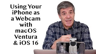 Using Your iPhone as Webcam with macOS Ventura and iOS 16 with Continuity Camera