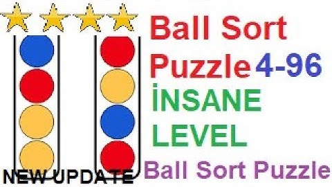 Ball Sort Puzzle İnsane Level 96(4-96) New Update!!