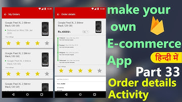 How to make an e-commerce android app?(Part-33)| Order details activity | Hindi Tutorial 2018