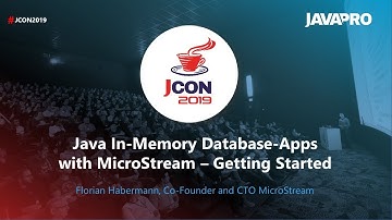 JCON2019 - Java In Memory Database Apps with MicroStream - Florian Habermann