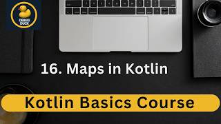 16- Maps in Kotlin
