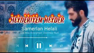 Samerlan Helali - Heydər Heydər /Yeni İfa Resimi