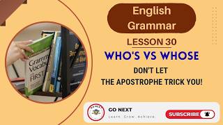 Who's vs Whose: Don't Let the Apostrophe Trick You!  || Grammar lessons