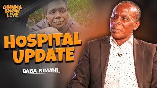 KIMANI HOSPITAL UPDATE - Baba Kimani