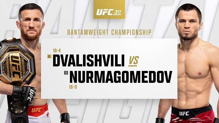 UFC 311: მერაბ დვალიშვილი - უმარ ნურმაგომედოვი
