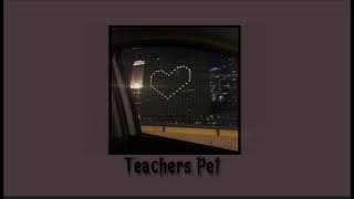 Teachers Pet - Melanie Martinez (sped up)
