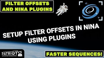 Configuring Filter Offsets and Using NINA Plugins
