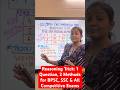 BPSC/SSC/All Competitive Exams: Reasoning Class on 1 Question being Solved with 2 Methods for exams