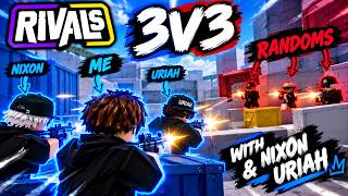 🔥 3V3 WITH NIXON & URIAH IN RIVALS! 🔥 screenshot 4
