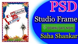 PSD 4*6 FRAME FOR PHOTO STUDIO PHOTOSHOP saha shankar mothugudem malkhangiri videos