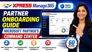 Xpress Manage365 Partner Portal overview video