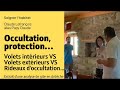 Occultation, protection : Volets extérieurs VS volets intérieurs VS rideaux ?