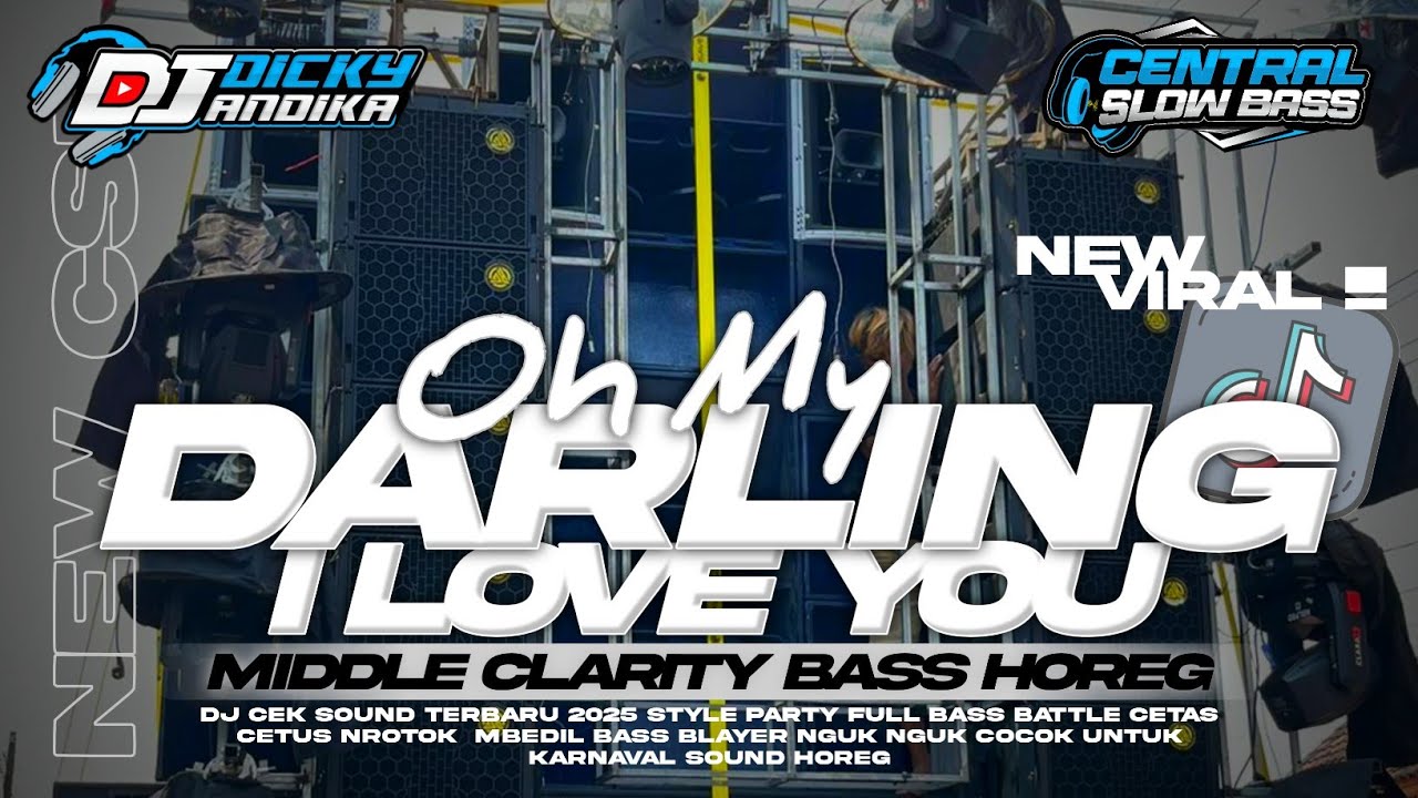 DJ CEK SOUND OH MY DARLING I LOVE YOU MIDDLE CLARITY TRAP PARTY BASS HOREG 2026