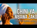 CHINI YA MBAWA ZAKO Deep Swahili Worship Song Lyrics 
