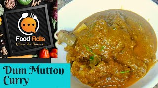 MUTTON DUM CURRY |How to make Spicy Mutton Curry recipe in tamil |Foodrolls