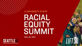 The Racial Equity Summit - Part 1