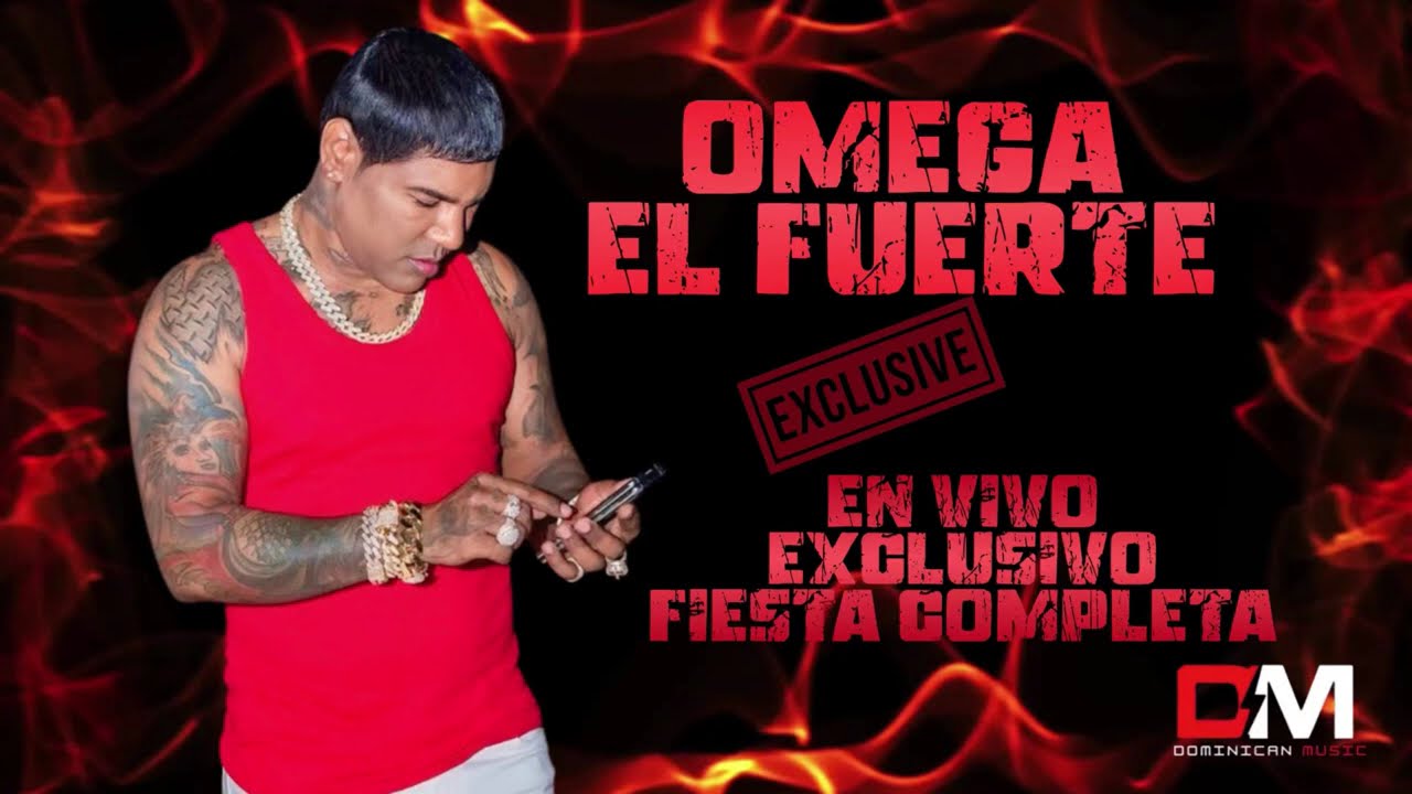 OMEGA EL FUERTE ,,,, EN VIVO EXCLUSIVO FIESTA COMPLETA