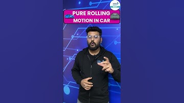Pure Rolling Motion in Car || #Shorts || @InfinityLearn_NEET