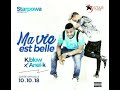 K.blow x lova lova anel-k " ma vie est belle" prod " boy biicheez