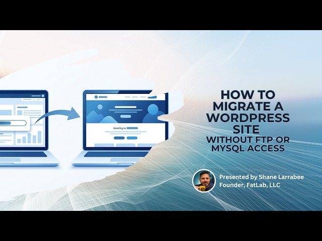 Migrate WordPress Without FTP: What Actually Works