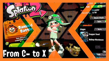 [Splatoon 2 Montage] From C- to X -- Rainmaker with the INKBRUSH