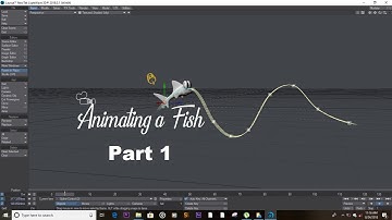 How to animate a fish in Lightwave 3D 2018 0 1 Part 1