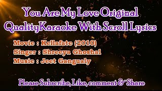 You Are My Love Original Karaoke With Scroll Lyrics