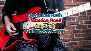 David Lee Tobocco Road Steve Vai  Guitar Solo Cover