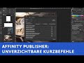 Affinity Publisher: Unverzichtbare Kurzbefehle (und solche, die ihr anlegen solltet)