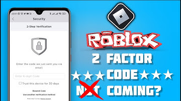 How to Fix Roblox 2 Step Verification Not Coming to Email
