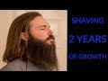Shaving a 2 Year Beard!