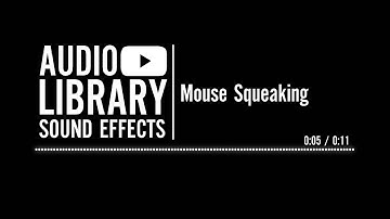 Mouse Squeaking - Sound Effect