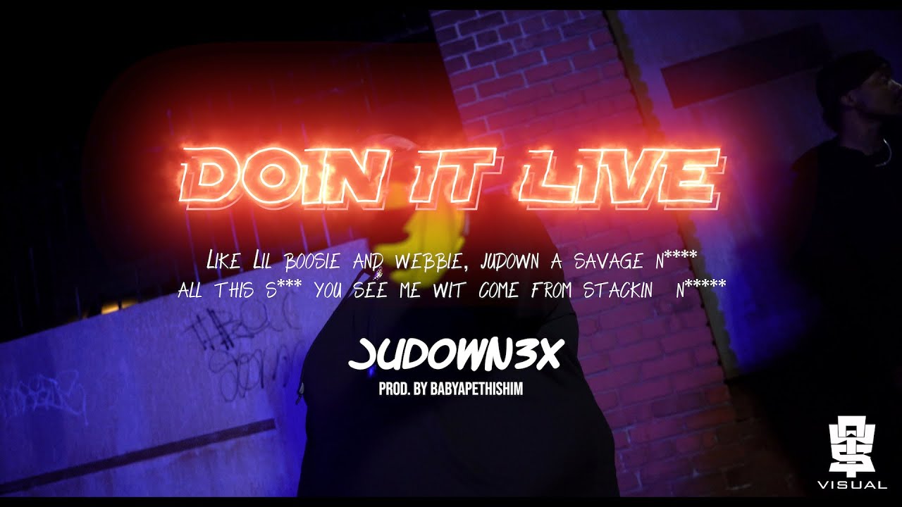 JuDown3x - Doin it Live (Official Music Video) | Dir.  