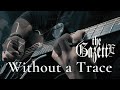 the GazettE - Without a Trace ギターで弾いてみた