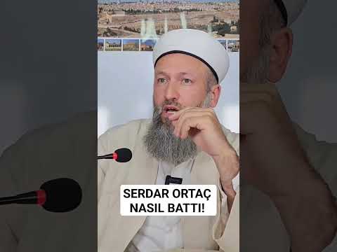 SERDAR ORTAÇ NASIL BATTI HÜSEYİN ÇEVİK 