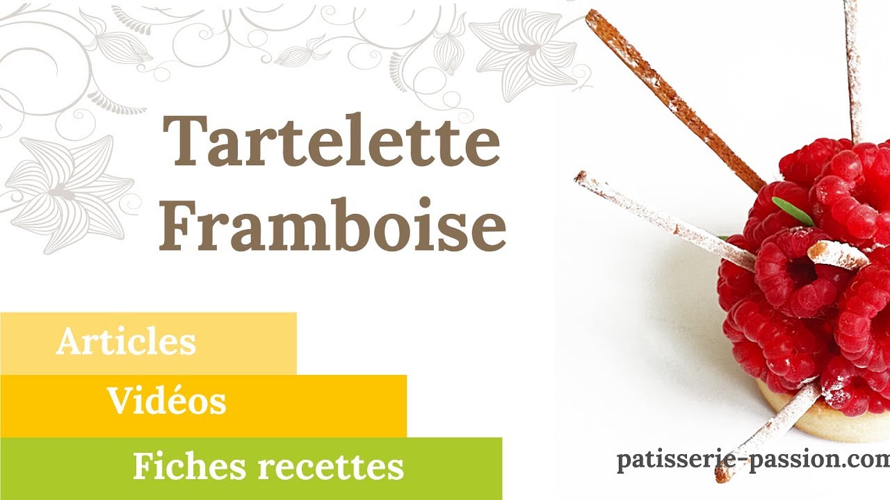 Tartelette Framboise-Tuto Pâtisserie - YouTube